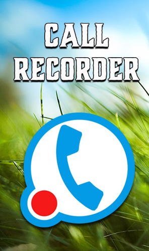 game pic for Call recorder